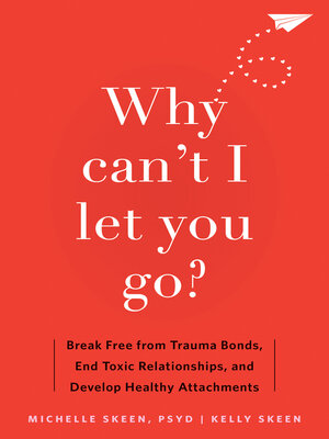 cover image of Why Can't I Let You Go?